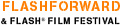 Flash Forward & Flash Film Festival